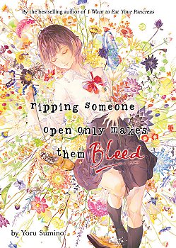 Ripping Someone Open Only Makes Them Bleed (Light Novel) - MangaShop.ro