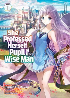 She Professed Herself Pupil of the Wise Man (Light Novel) Vol.  1