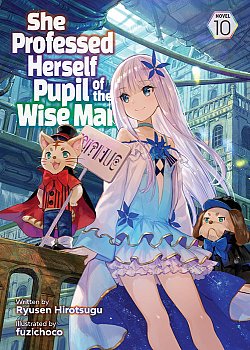 She Professed Herself Pupil of the Wise Man (Light Novel) Vol. 10 light novel