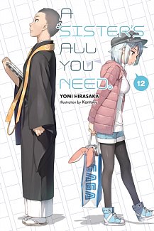 A Sister's All You Need. Vol. 12 (Light Novel)