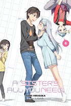 A Sister's All You Need. Vol.  6 (Light Novel) light novel