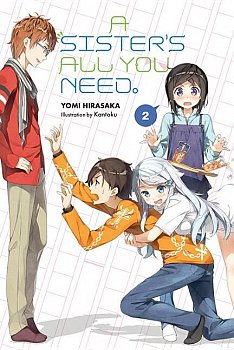 A Sister's All You Need. Vol.  2 (Light Novel) - MangaShop.ro