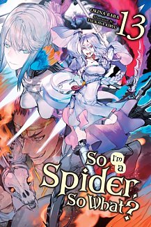 So I'm a Spider, So What? Novel Vol. 13