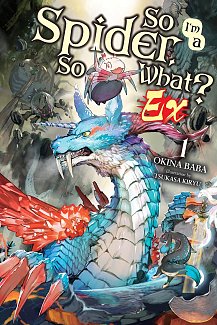 So I'm a Spider, So What? Ex, Vol. 1 light novel