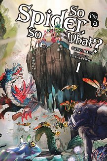 So I'm a Spider, So What? Novel Vol.  1