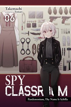 Spy Classroom, Vol. 6 (Light Novel): Pandemonium, Thy Name Is Sybilla - MangaShop.ro