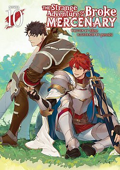 The Strange Adventure of a Broke Mercenary (Light Novel) Vol. 10 - MangaShop.ro