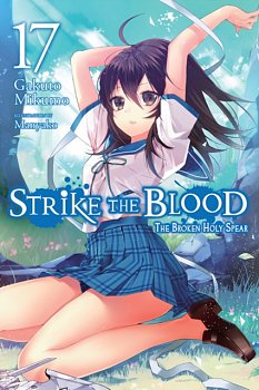 Strike the Blood Novel Vol. 17 - MangaShop.ro
