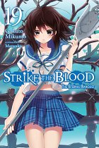 Strike the Blood Novel Vol. 19 light novel