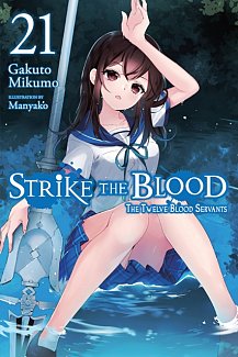 Strike the Blood Novel Vol. 21