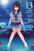 Strike the Blood Novel Vol. 13 light novel