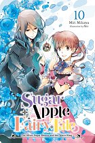 Sugar Apple Fairy Tale, Vol. 10: The Silver Sugar Master and the Water King light novel