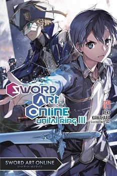 Sword Art Online Novel Vol. 24 Unital Ring III - MangaShop.ro