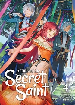 A Tale of the Secret Saint (Light Novel) Vol. 4 - MangaShop.ro
