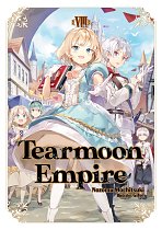 Tearmoon Empire: Volume 8 light novel