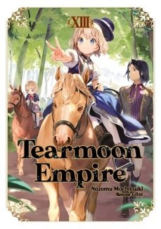 Tearmoon Empire: Volume 13 light novel