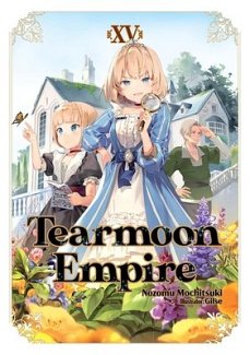 Tearmoon Empire: Volume 15 light novel
