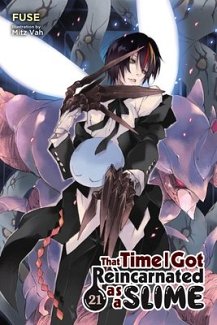 That Time I Got Reincarnated as a Slime, Vol. 21 light novel