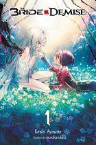 The Bride of Demise Novel Vol. 1 light novel