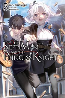 The Kept Man of the Princess Knight, Vol. 5 light novel