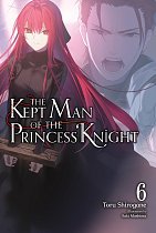 The Kept Man of the Princess Knight, Vol. 6 light novel