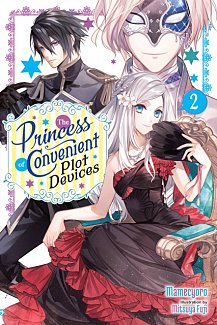 The Princess of Convenient Plot Devices, Vol. 2 (Light Novel)