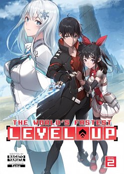 The World's Fastest Level Up (Light Novel) Vol. 2 - MangaShop.ro