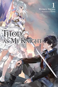 Thou, As My Knight... , Vol. 1 light novel