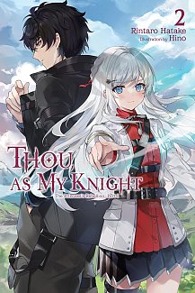 Thou, as My Knight, Vol. 2: The Princess's Rebellion, Part I light novel