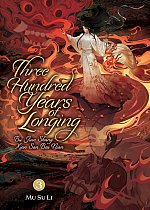 Three Hundred Years of Longing: Bu Jian Shang Xian San Bai Nian Vol. 3 light novel