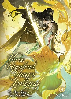 Three Hundred Years of Longing: Bu Jian Shang Xian San Bai Nian Vol. 4 light novel