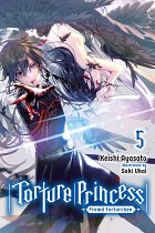 Torture Princess: Fremd Torturchen Novel Vol. 5 light novel