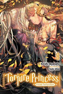 Torture Princess: Fremd Torturchen Novel Vol. 8