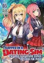 Trapped in a Dating Sim: The World of Otome Games Is Tough for Mobs (Light Novel) Vol.  5 light novel