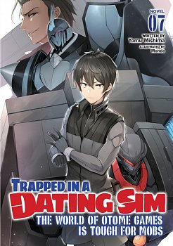 Trapped in a Dating Sim: The World of Otome Games Is Tough for Mobs (Light Novel) Vol. 7 - MangaShop.ro