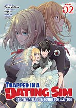 Trapped in a Dating Sim: Otome Games Are Tough for Us, Too! (Light Novel) Vol. 2 light novel