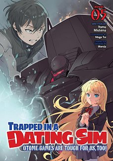 Trapped in a Dating Sim: Otome Games Are Tough for Us, Too! Vol. 5 light novel