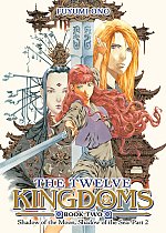 The Twelve Kingdoms Book 2 - Shadow of the Moon, Shadow of the Sea: Part 2 light novel