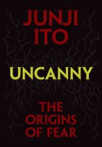 Uncanny: The Origins of Fear (Hardcover) light novel