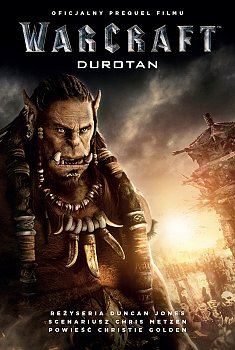 Warcraft: Durotan: The Official Movie Prequel - MangaShop.ro