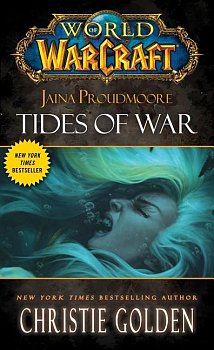 World of Warcraft: Jaina Proudmoore: Tides of War - MangaShop.ro