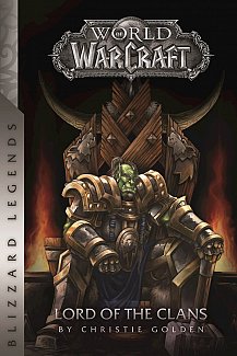 World of Warcraft: Lord Of The Clans