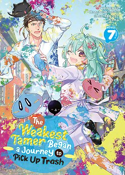 The Weakest Tamer Began a Journey to Pick Up Trash (Light Novel) Vol. 7 - MangaShop.ro