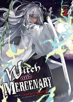 Witch and Mercenary (Light Novel) Vol. 2 - MangaShop.ro