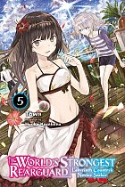 The World's Strongest Rearguard: Labyrinth Country's Novice Seeker Novel Vol.  5 light novel