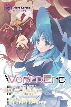 Worldend: What Do You Do at the End of the World? Are You Busy? Will You Save Us? Vol. ex - MangaShop.ro