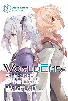 Worldend: What Do You Do at the End of the World? Are You Busy? Will You Save Us? Vol.  2