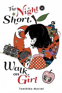 The Night Is Short, Walk on Girl (Hardcover)