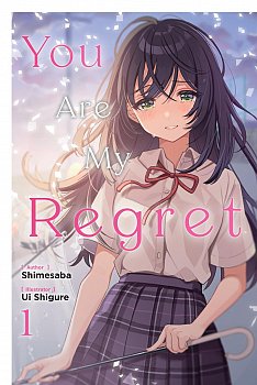 You Are My Regret, Vol. 1 - MangaShop.ro
