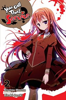 You Call That Service? Novel Vol.  2